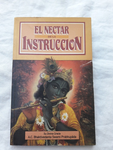 El Nectar De La Instruccion - Bhaktivedanta 