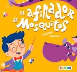 Libro El Afinador De Mosquitos De Valeria Davila