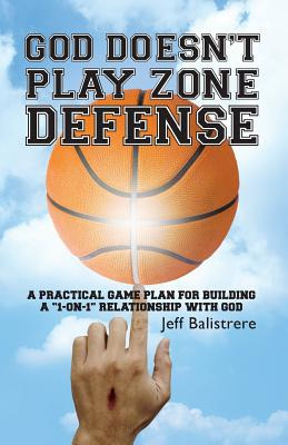 Libro God Doesn't Play Zone Defense: A Practical Game Pla...
