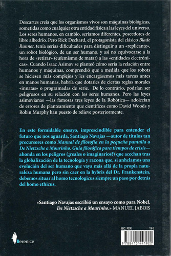 El Hombre Tecnológico y el síndrome Blade Runner: En la era del biorobot, de Navajas Gómez de Aranda, Santiago. Ensayo Editorial Berenice, tapa blanda en español, 2022