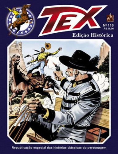 Tex Edição Histórica Nº 116: O Forasteiro, De Nolitta, Guido. Editora Mythos, Capa Mole Em Português