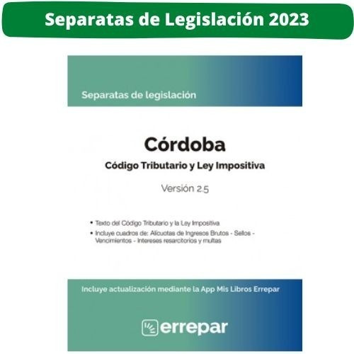 Separata De La Provincia De Córdoba - Código Fiscal Y Ley Impositiva, De Sin Autor. Editorial Errepar, Tapa Blanda En Español, 2023