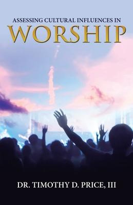 Libro Assessing Cultural Influences In Worship - Iii  Dr ...