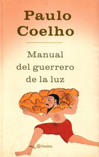 Manual Del Guerrero De La Luz - Paulo Coelho