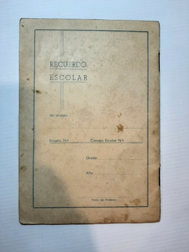 Imagen 6 de 6 de Antigua Libreta Escolar Presidente Ortiz Unica Ro 1327