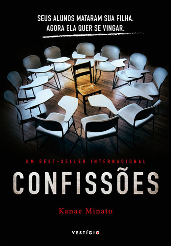 Confissões, De Kanae Minato. Editora Vestígio, Capa Mole Em Português, 2019