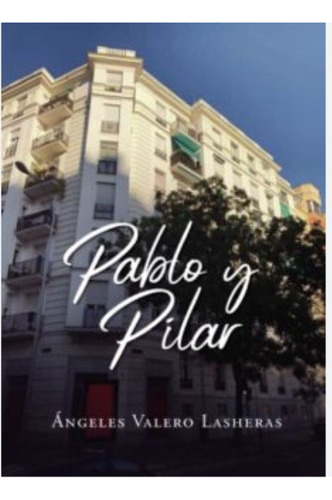 Pablo Y Pilar