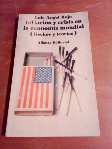 Luis Rojo, Inflación Y Crisis En La Economía Mundial