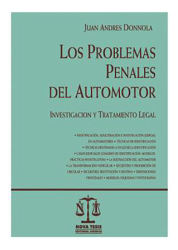 Los Problemas Penales Del Automotor - Donnola, Juan A