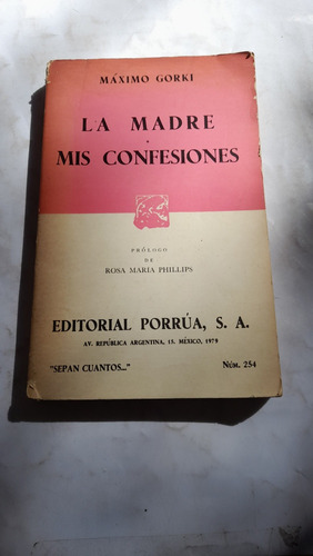 La Madre Mis Confesiones Máximo Gorki Porrua H10