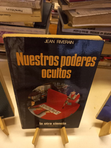 Jean Riverain - Nuestros Poderes Ocultos