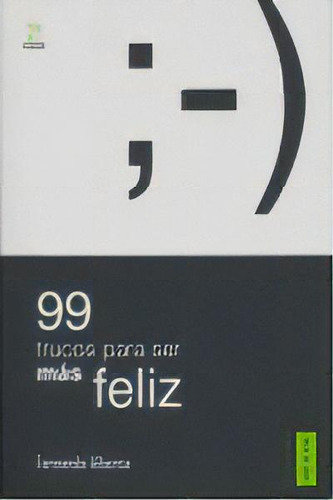 99 Trucos Para Ser Mãâ¡s Feliz, De Alberca De Castro, Fernando. Editorial Calamo Ediciones En Español