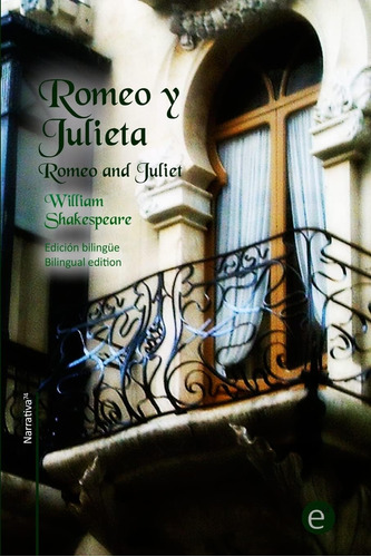 Libro: Romeo Y Julieta: Edición Bilingüe/edición Bilingüe