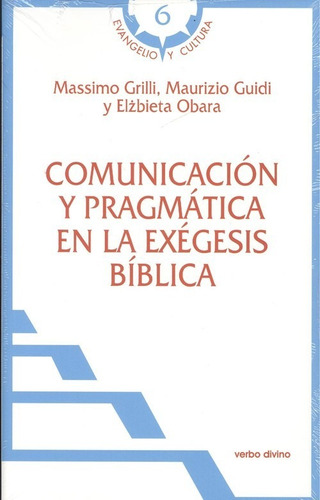 Comunicacion Y Pragmatica En La Exegesis Biblica