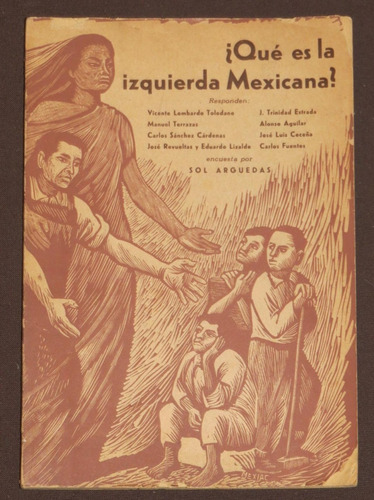 Qué Es Izquierda Mexicana? 1960 Lombardo Toledano Terrazas