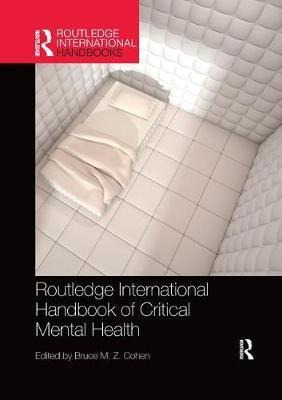 Routledge International Handbook Of Critical Mental Healt...