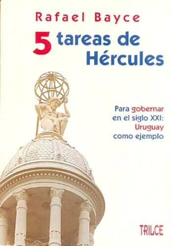 5 Tareas De Hercules, De Rafael Bayce. Editorial Trilce En Español
