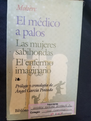 Medico A Palos Mujeres Sabihondas Enfermo Imaginario Moliere