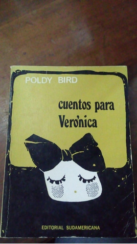 Libro Cuentos Para Veronica       Poldy Bird