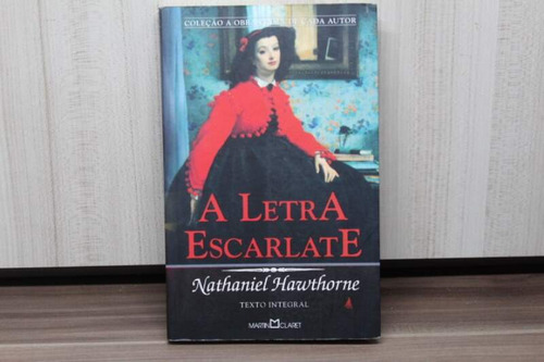 Livro A Letra Escarlate - Nathaniel Hawthorne