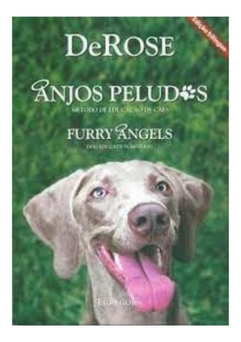 Anjos Peludos - (edição Bilígue), De Erose. Editora Uniyoga, Capa Mole Em Português, 12
