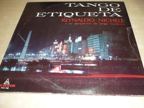 Reynaldo Nichele Tango De Etiqueta Vinilo Impecable