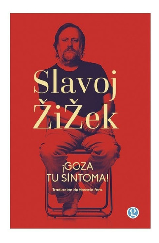 Libro ¡ Goza Tu Síntoma ! - Slavoj Zizek 