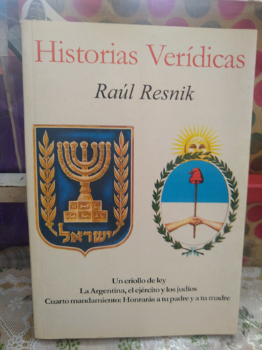 Historias Verídicas Raúl Resnik