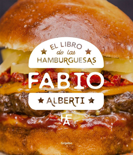 Libro De Las Hamburguesas - Fabio Alberti - Grijalbo Libro