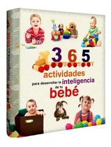 Comprar 365 Actividades Desarrollar Inteligencia De Su Bebé