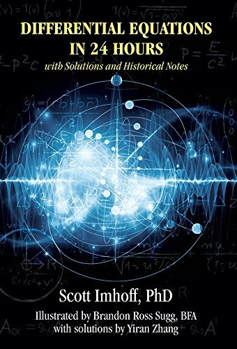 Differential Equations In 24 Hours With Solutions And Histor