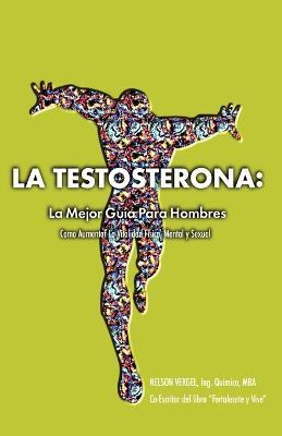 Libro La Testosterona - Nelson R Vergel