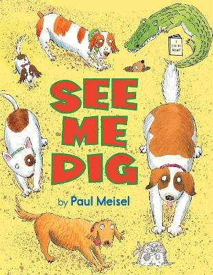 Libro See Me Dig - Paul Meisel