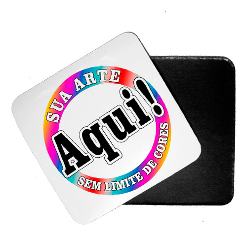 Imã 4,5x4,5 Personalize Com Sua Arte Diversos Formatos 25uni