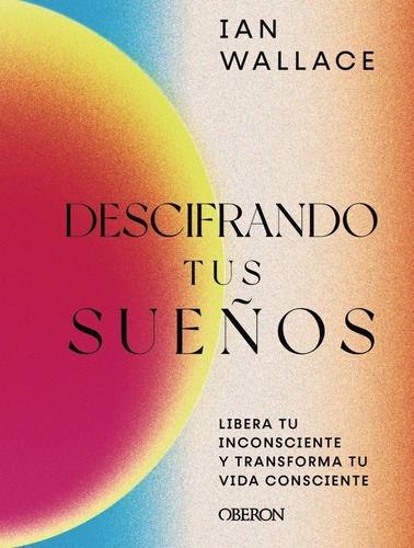 Descifrando Tus Sueños, De Ian Wallace. Editorial Anaya Multimedia En Español