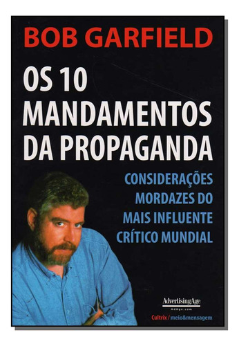 Os 10 Mandamentos Da Propaganda, De Garfield, Bob. Editora Cultrix - Pod Em Português