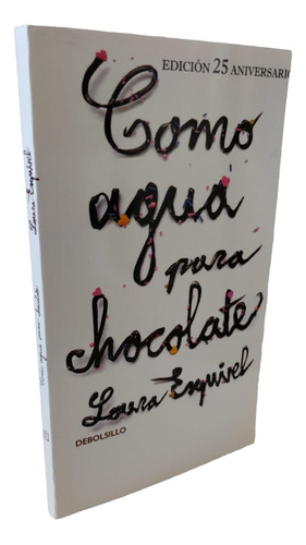 Libro Como Agua Para Chocolate