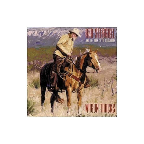 Steagall Red Wagon Tracks Usa Import Cd