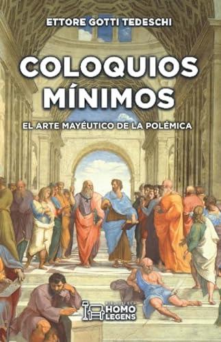 Libro Coloquios Mínimos  De Ettore Gotti Tedeschi Ed: 1