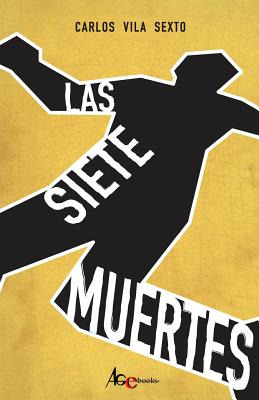 Libro Las Siete Muertes - Sola, Pilar