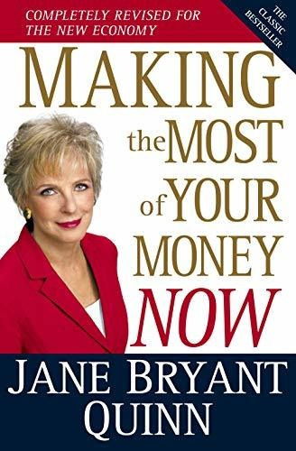 Book : Making The Most Of Your Money Now The Classic...