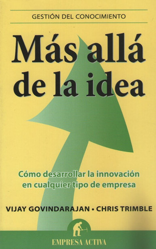 Mas Alla De La Idea - Gestion Del Conocimiento