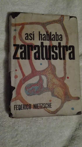 Libro Así Hablaba Zarathustra,friedrich Nietzsche.