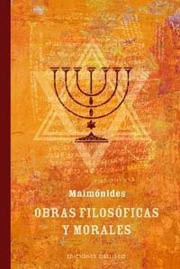 Obras Filosificas Y Morales - Maimonides