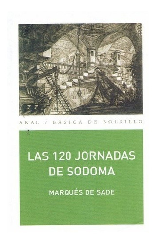 120 Jornadas De Sodoma, Las - Marques De Sade