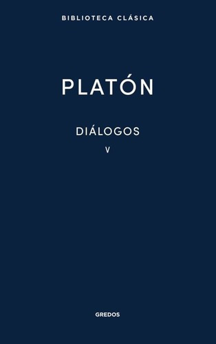 Diálogos V - Platón