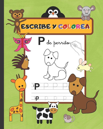 Libro: Escribe Y Colorea: Cuaderno Infantil De | Aprende Las