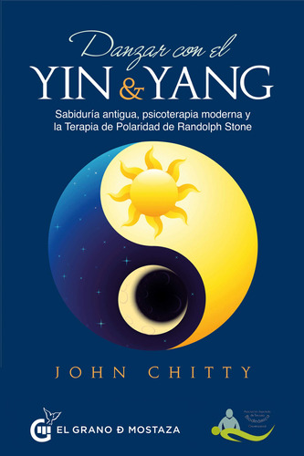 Danzar Con El Ying Y El Yang: Sabiduría Antigua, Psico