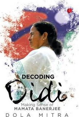 Libro Decoding Didi : Making Sense Of Mamata Banerjee - D...