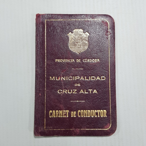 Antiguo Carnet Conductor Cruz Alta Córdoba Exc Est Mag 59801